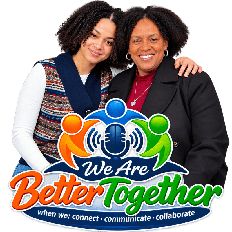 We Are Better Together